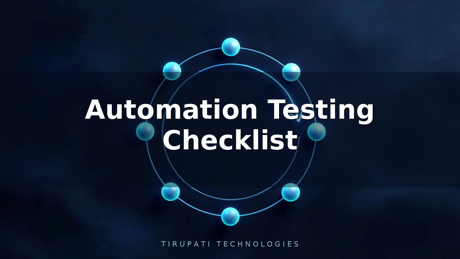 Automation Testing Checklist