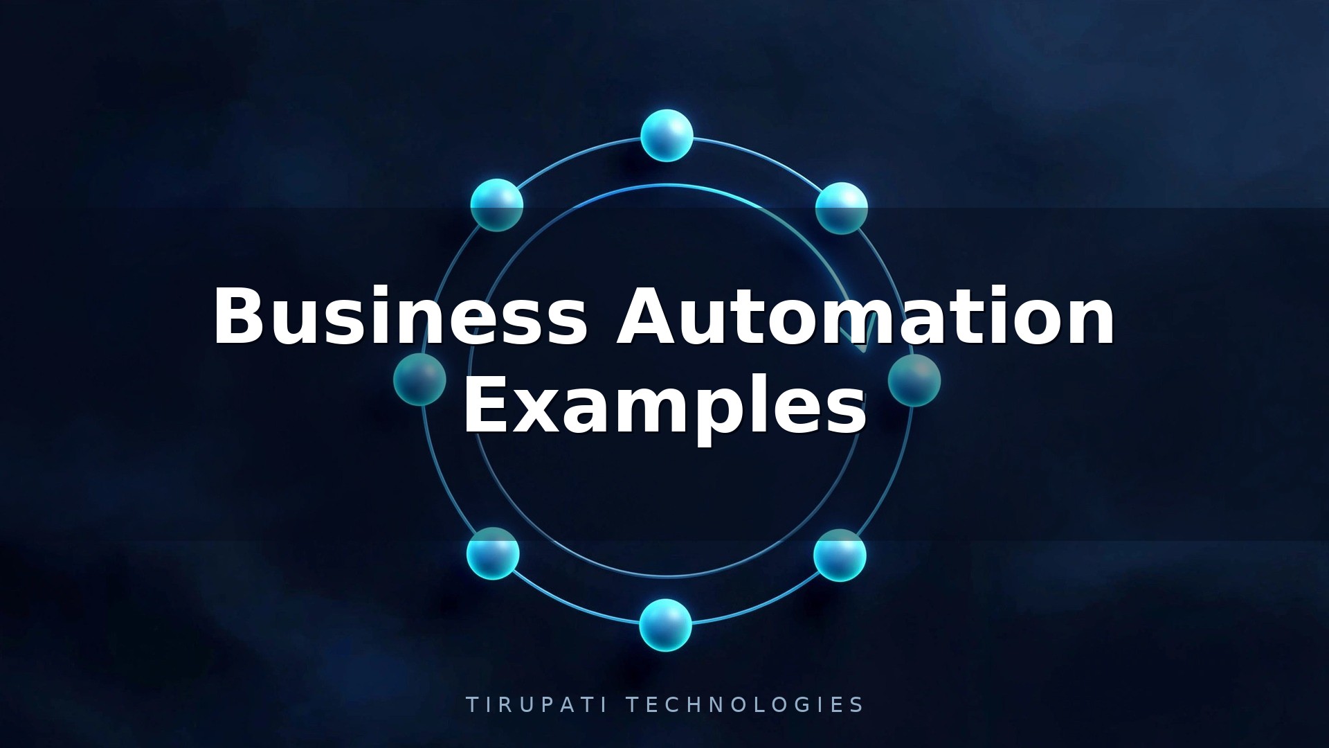 Business Automation Examples