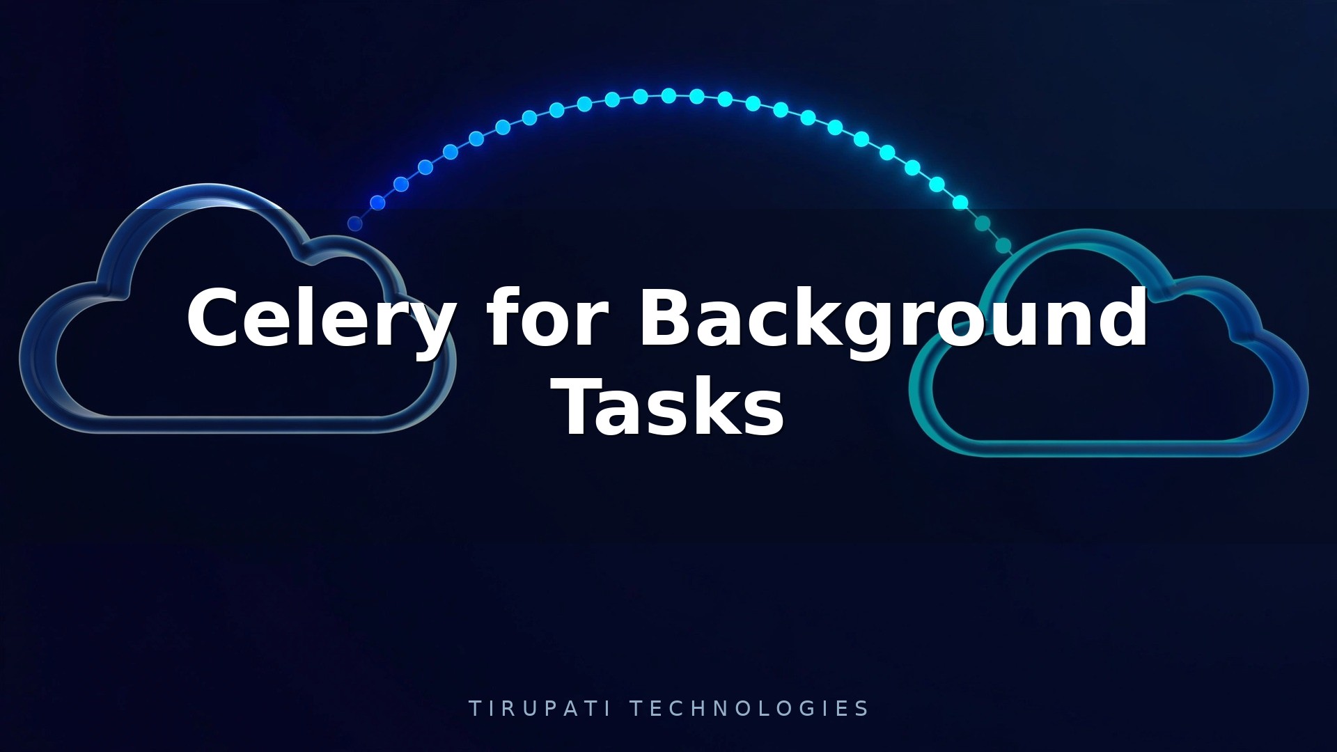 Celery for Background Tasks