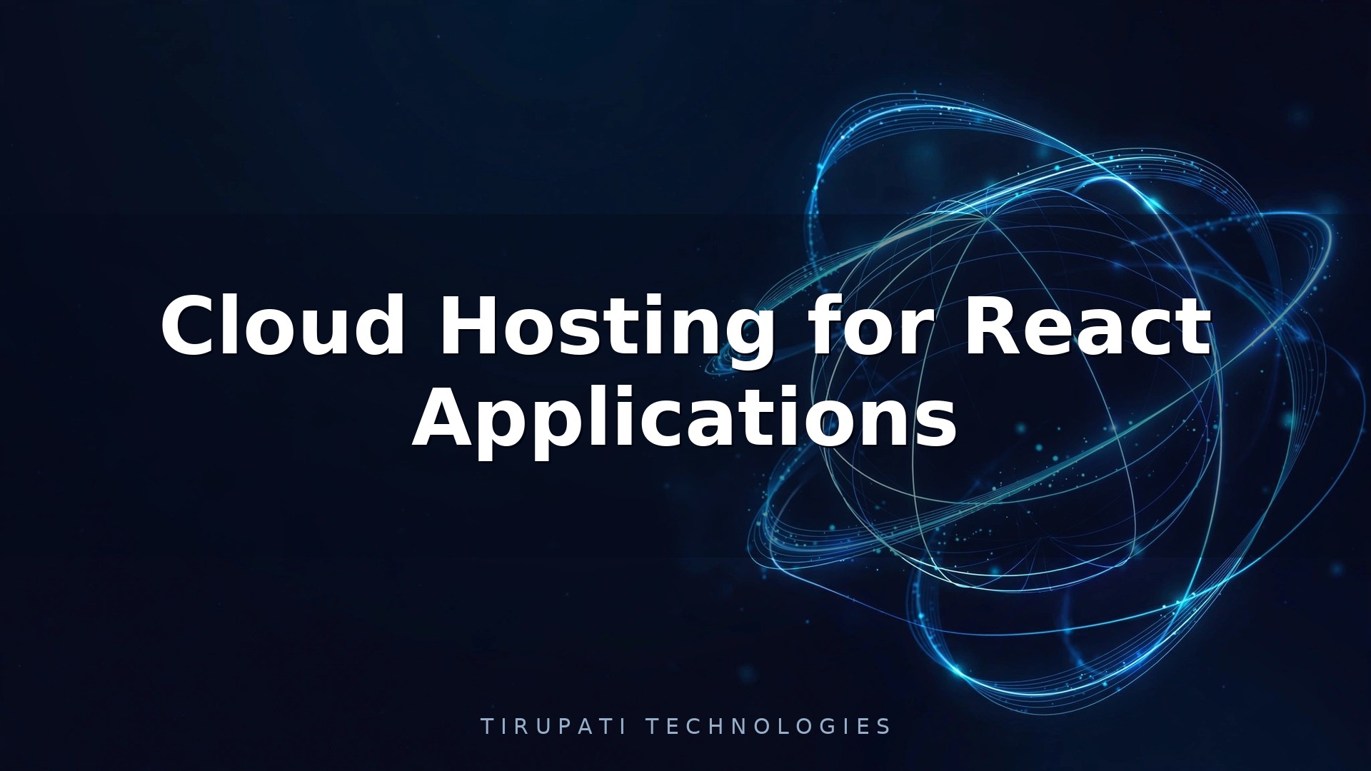 Cloud Hosting for React Applications