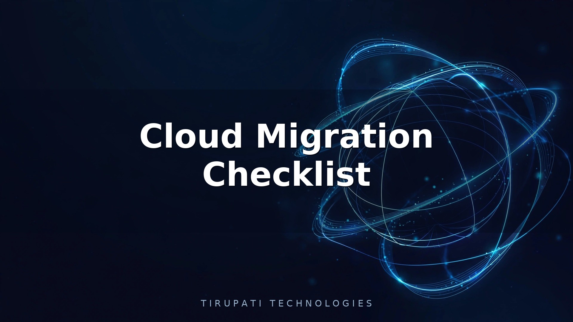 Cloud Migration Checklist