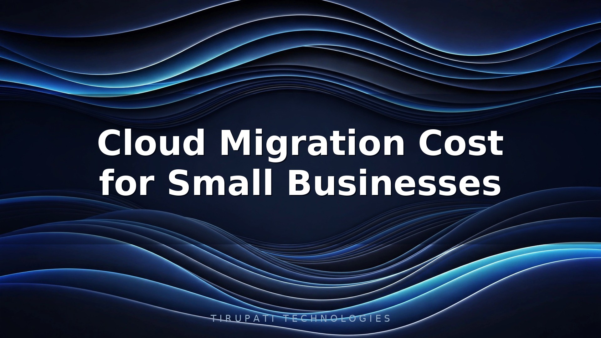 Cloud Migration Cost for Small Businesses