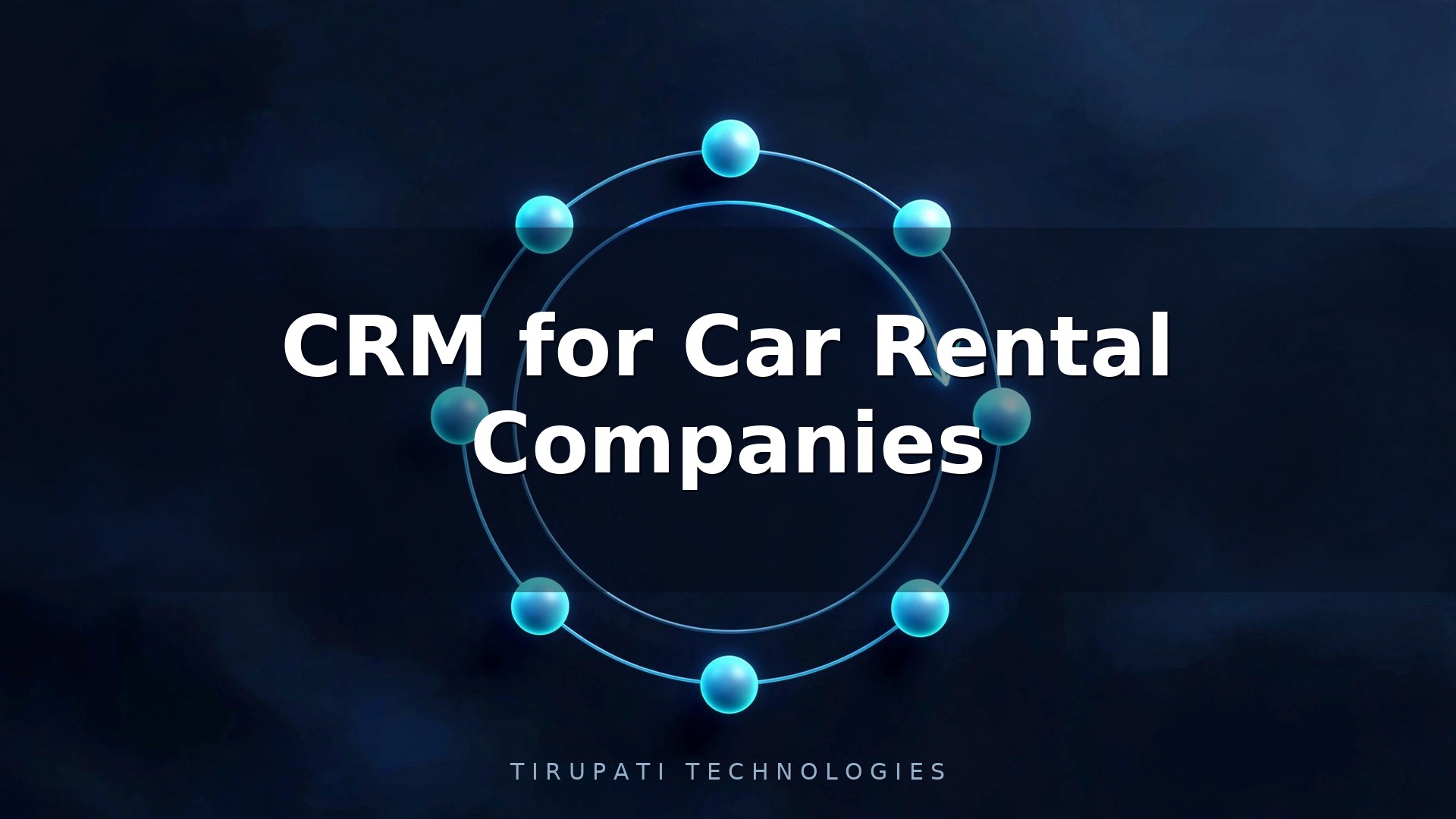 CRM for Car Rental Companies