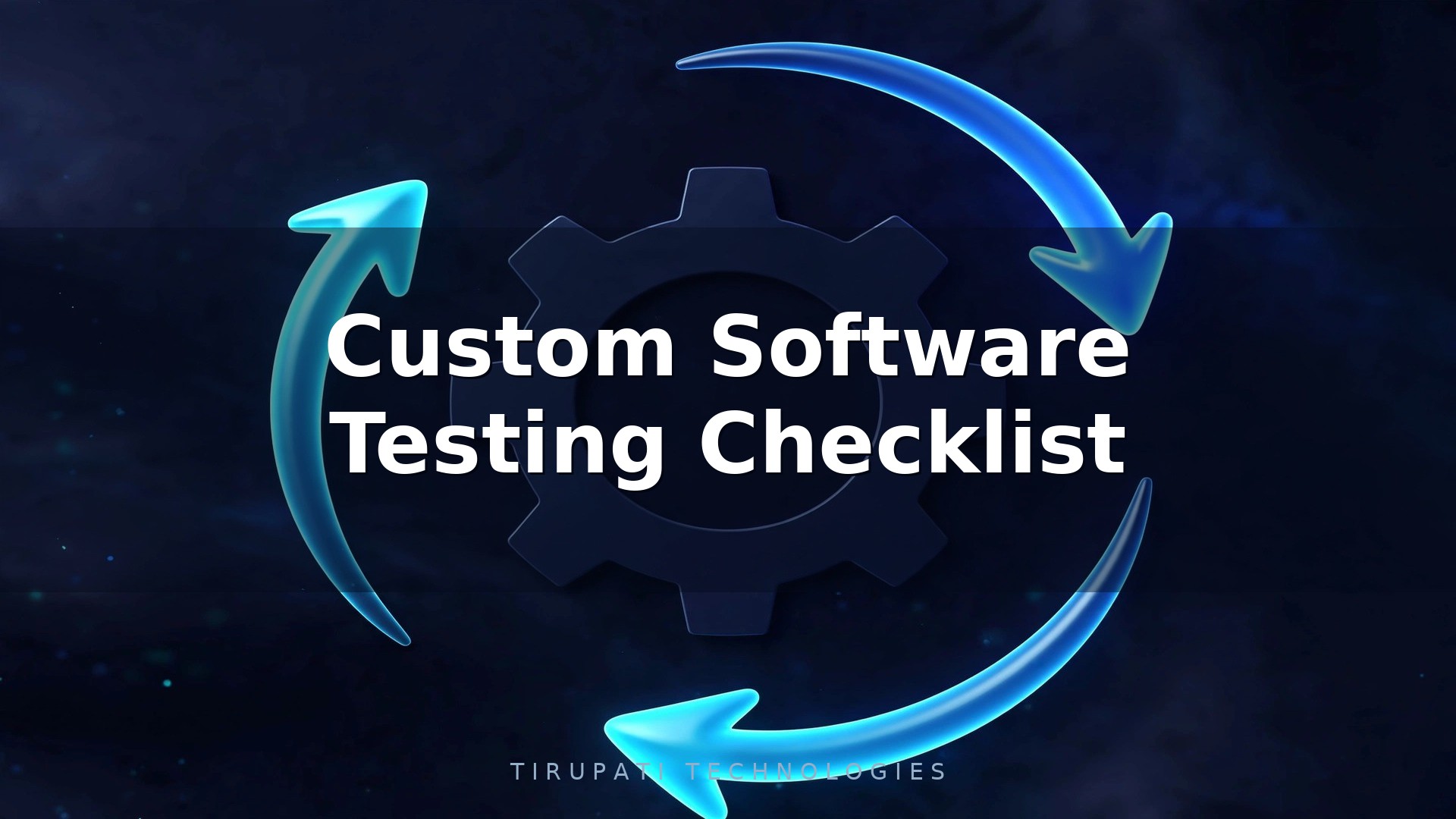 Custom Software Testing Checklist