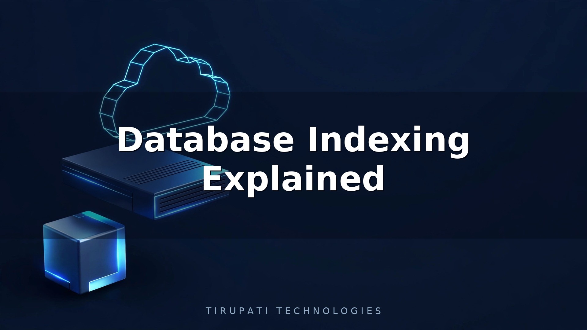 Database Indexing Explained