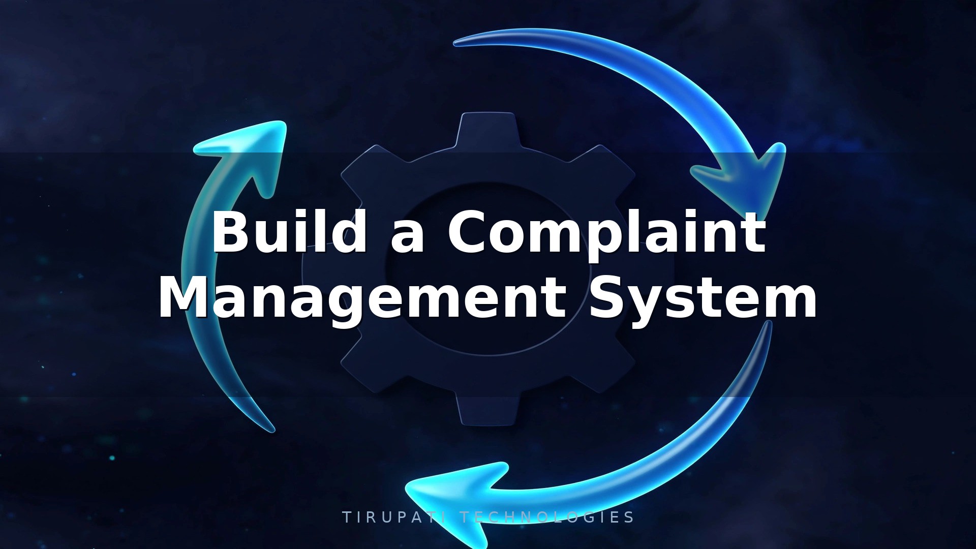 How to Build a Complaint Management System