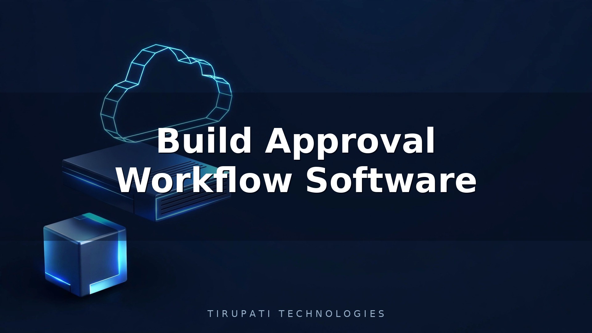 How to Build Approval Workflow Software