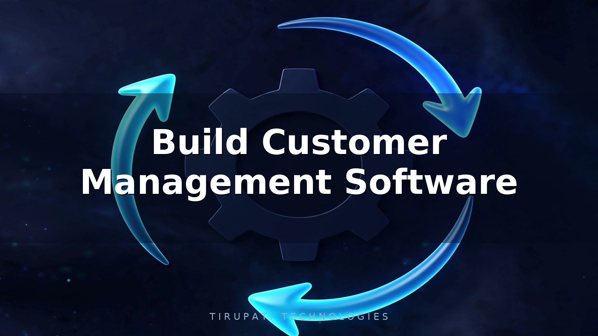 How to Build Customer Management Software