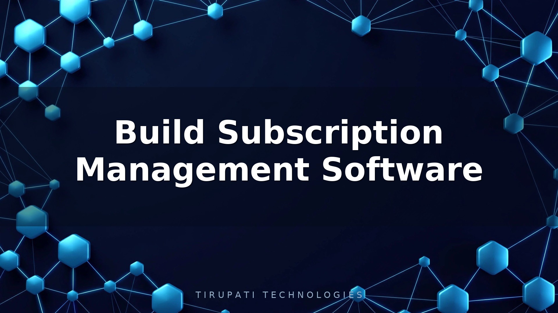 How to Build Subscription Management Software