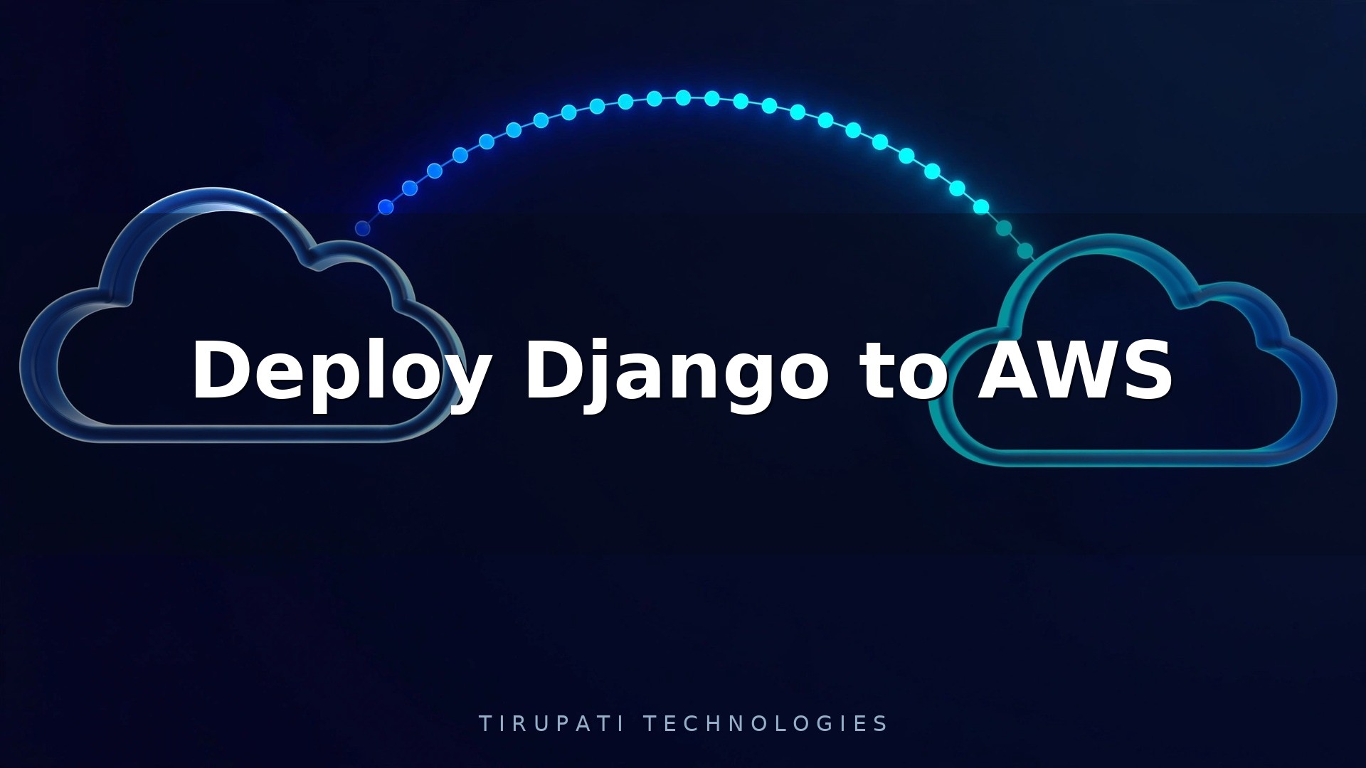 How to Deploy Django to AWS