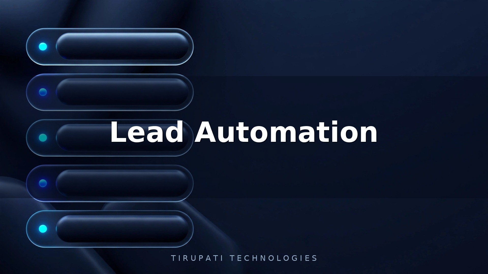 Lead Automation