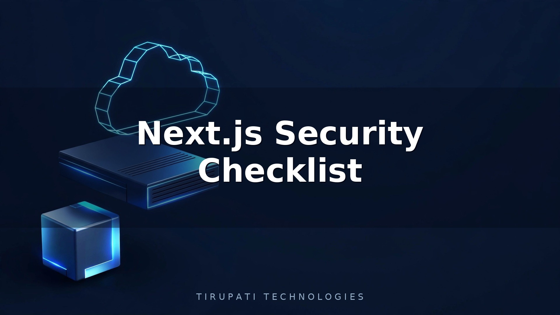 Next.js Security Checklist