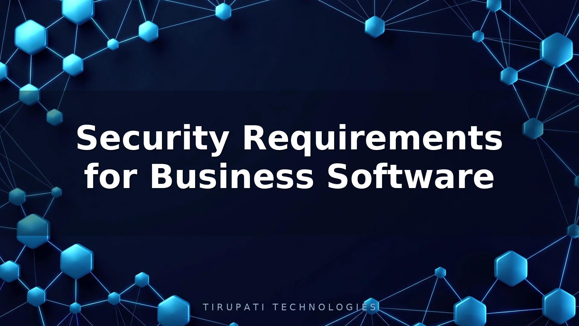 Security Requirements for Business Software