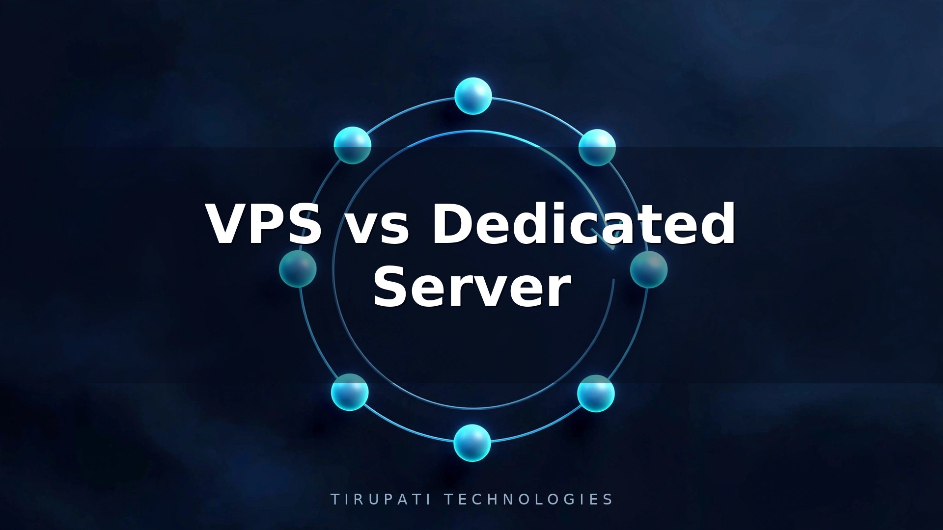 VPS vs Dedicated Server