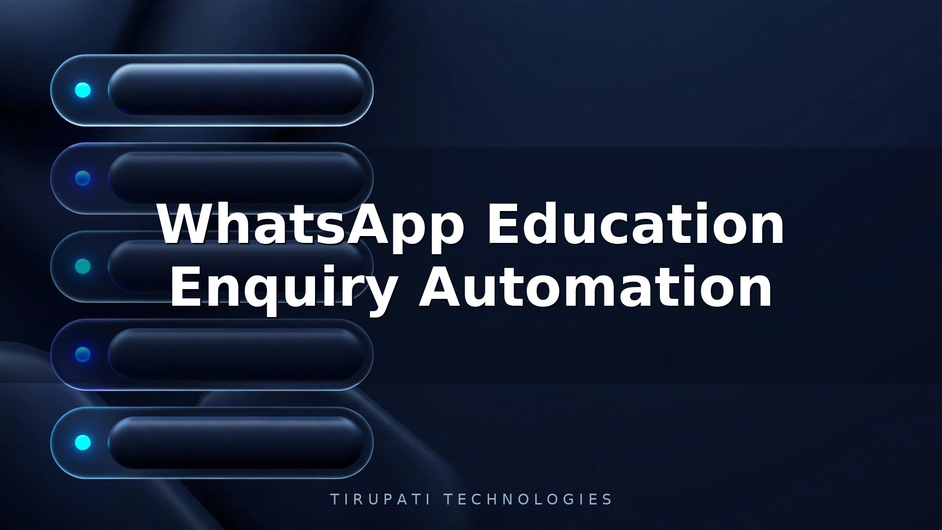 WhatsApp Education Enquiry Automation