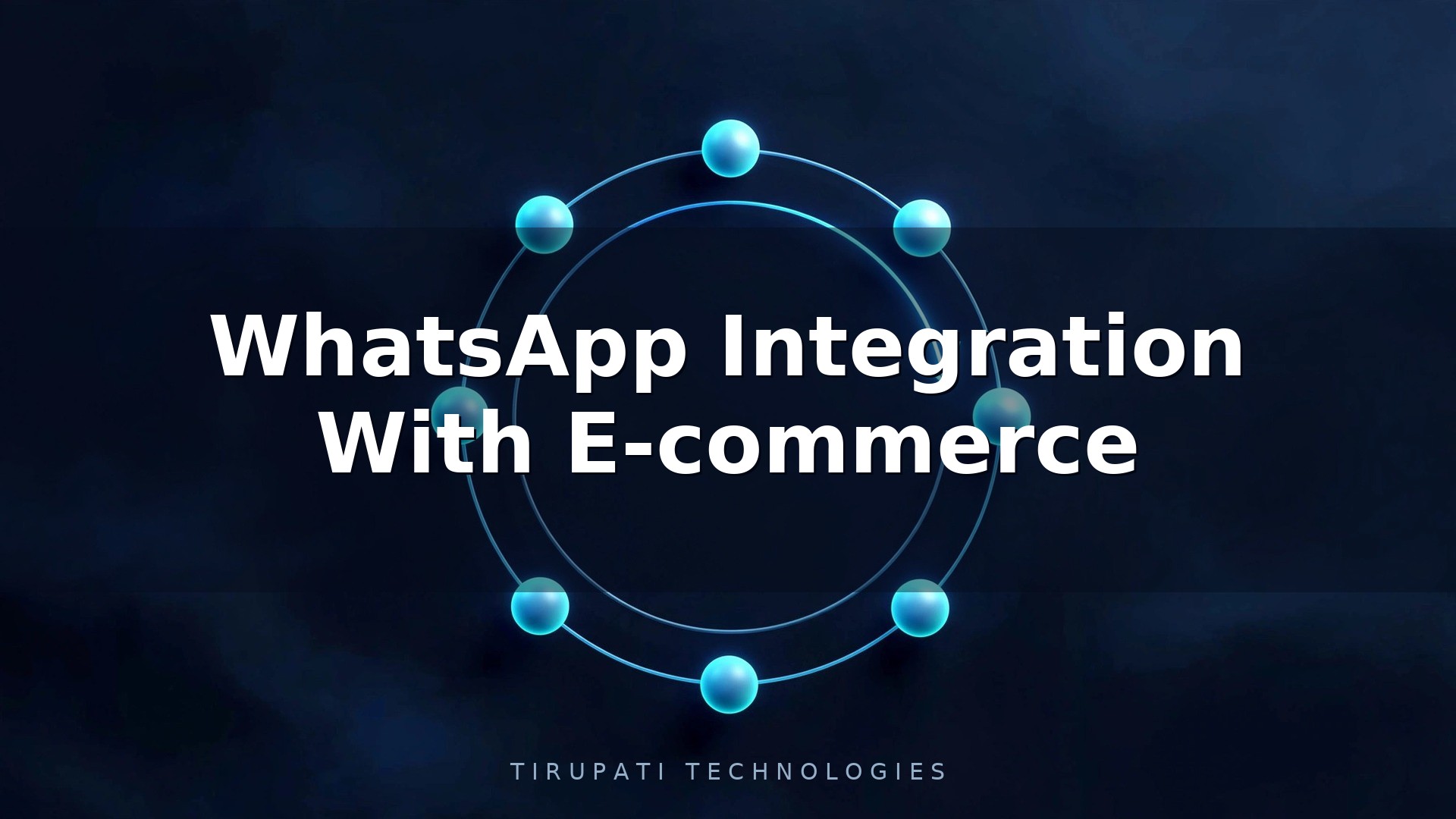 WhatsApp Integration With E-commerce