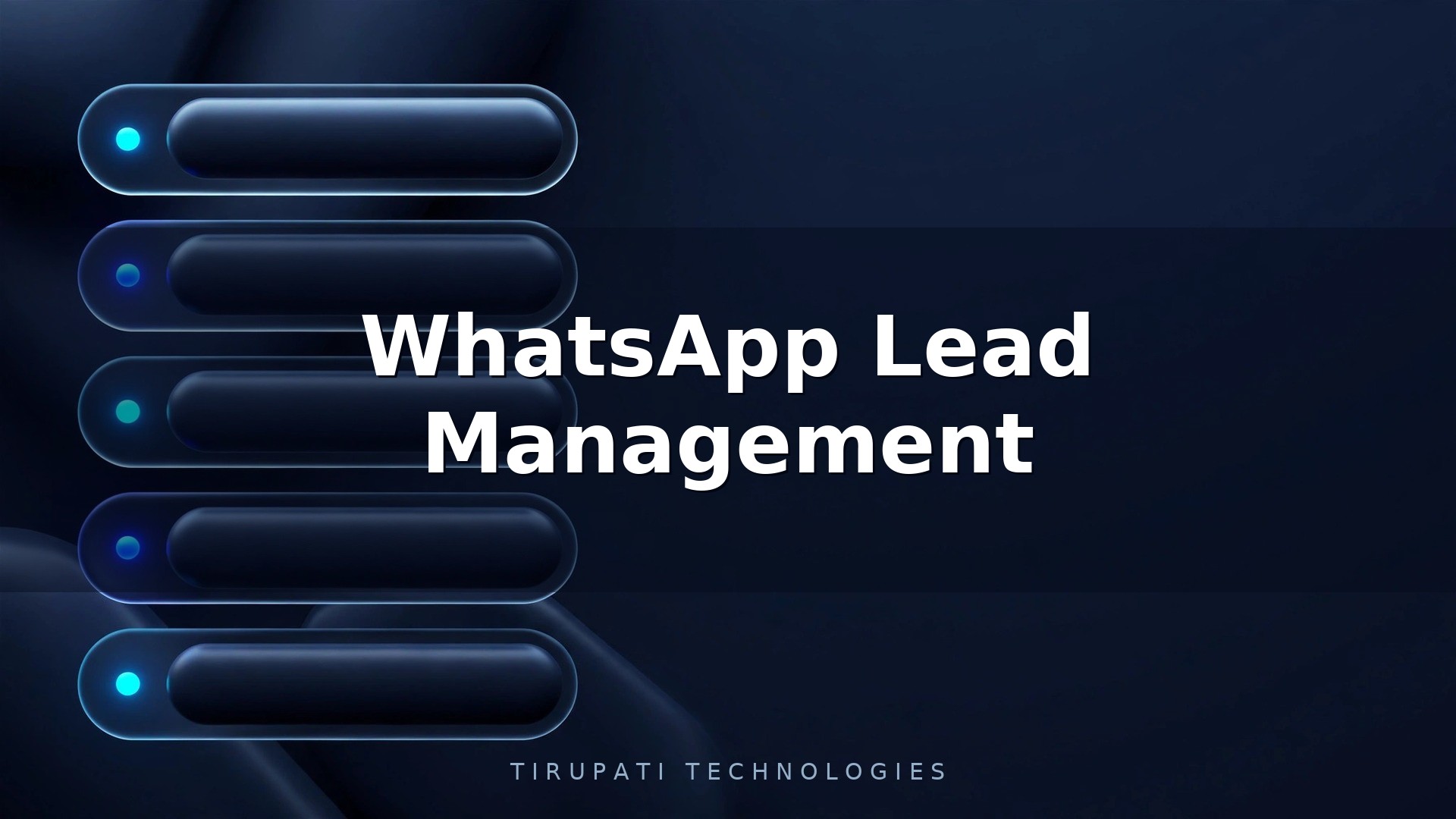 WhatsApp Lead Management