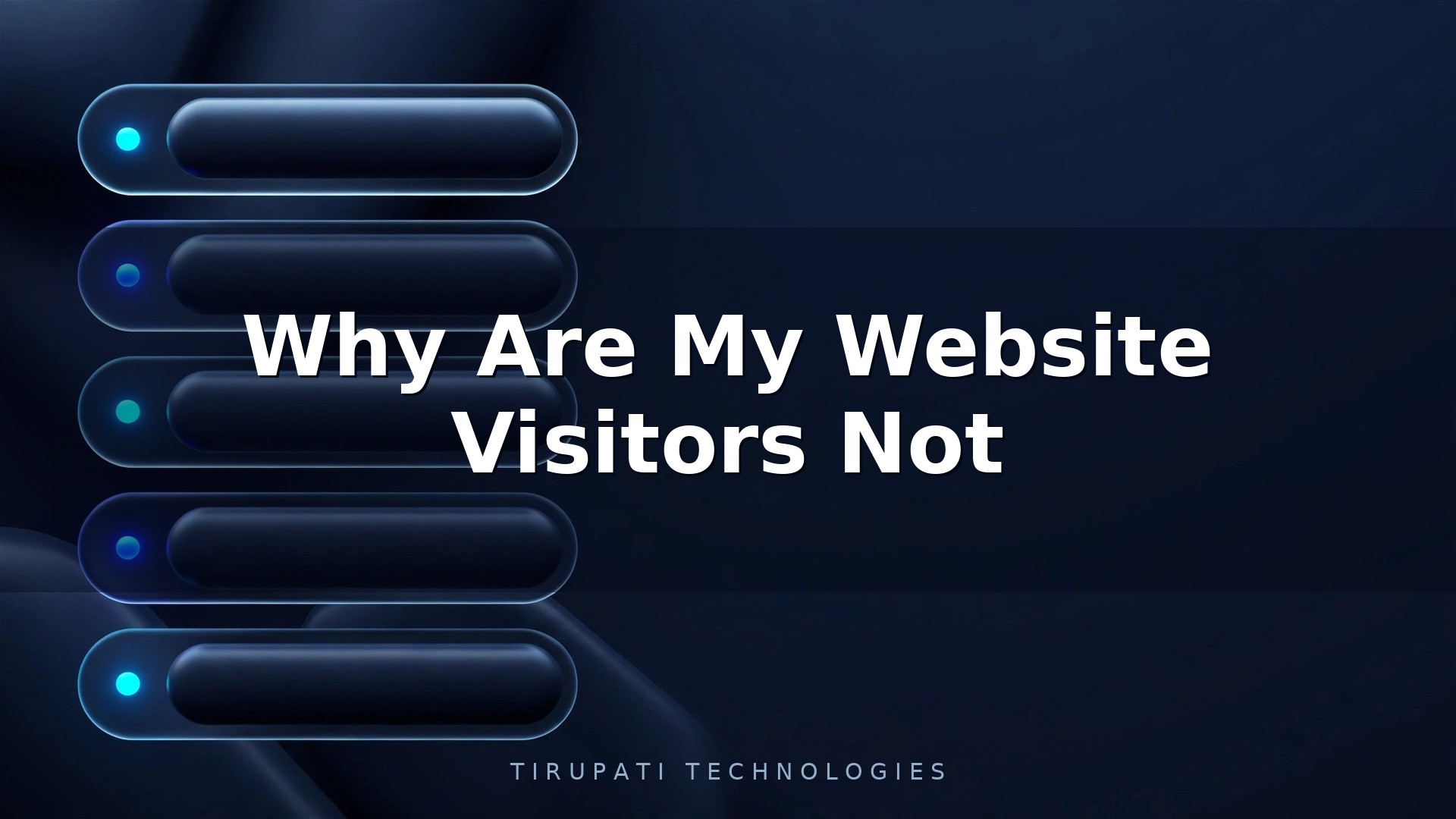 Why Are My Website Visitors Not Converting?
